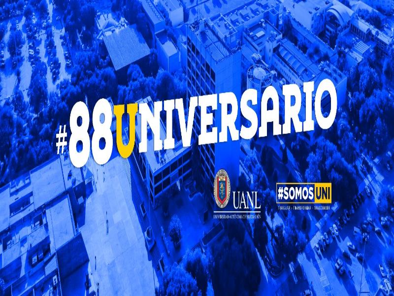 La UANL celebra sus 88 años de vida